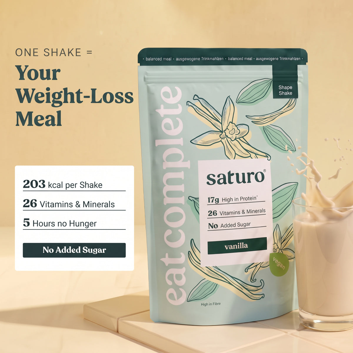 Saturo Shape Shake Vanilla: One shake = your weight-loss meal, 203 kcal, 26 vitamins & minerals, 5 hours no hunger, no added sugar