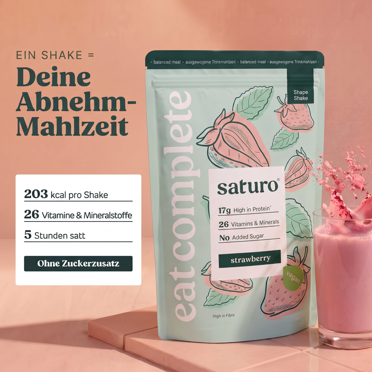 Saturo Shape Shake Strawberry: Ein Shake = Deine Abnehm-Mahlzeit, 203 kcal, 26 Vitamine & Mineralstoffe, 5 Stunden satt, ohne Zuckerzusatz